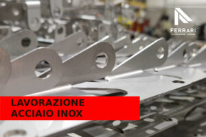 Lavorazione acciaio inox